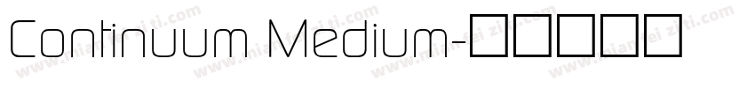 Continuum Medium字体转换